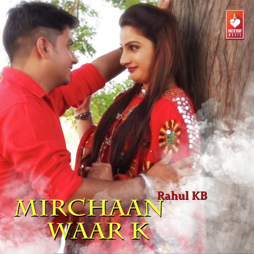 Mirchaan Waar K