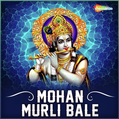 Mohan Murli Bale