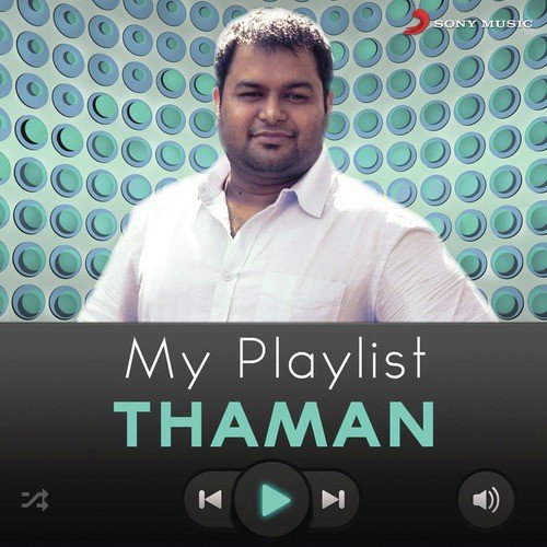 My Playlist Thaman