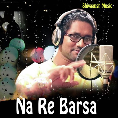 Na Re Barsa
