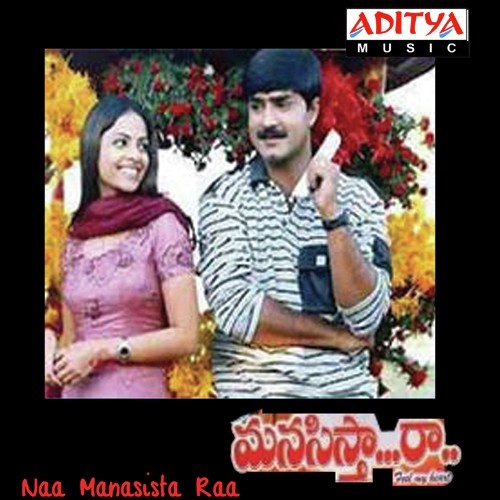 Naa Manasista Raa