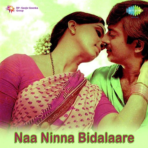 Naa Ninna Bidalaare