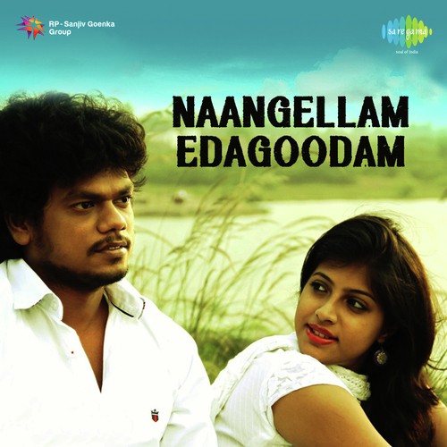 Naangellam Edagoodam
