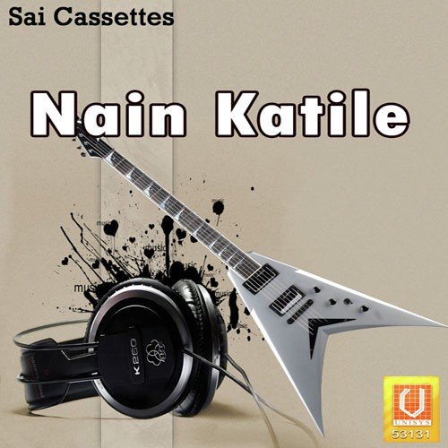 Nain Katile