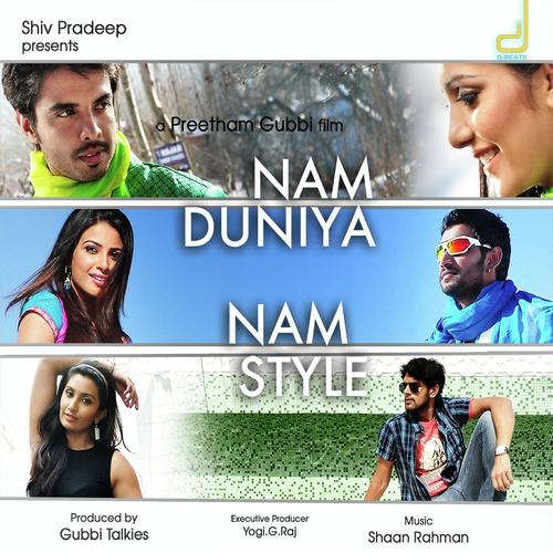 Nam Duniya Nam Style