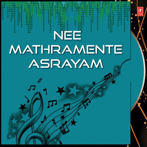 Nee Mathramente Asrayam