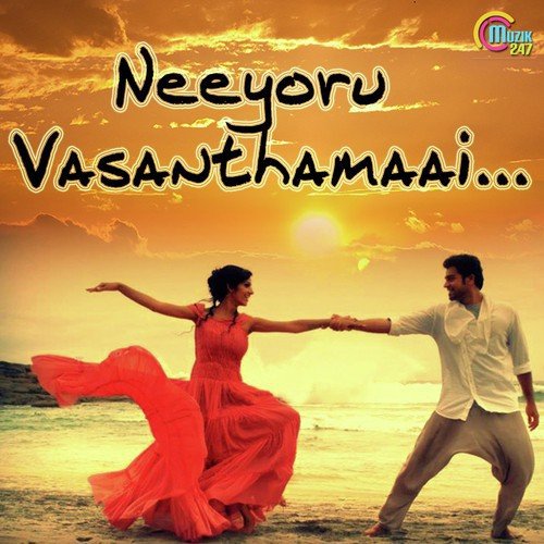 Neeyoru Vasanthamai