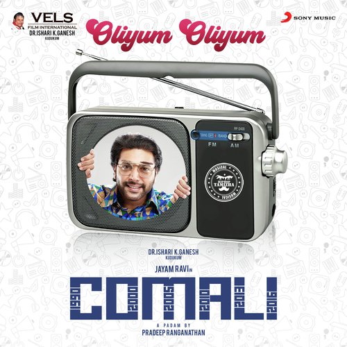 Oliyum Oliyum (From Comali)