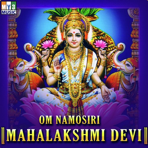 Om Namosiri Mahalakshmi Devi
