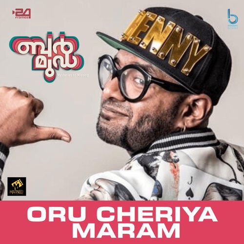 Oru Cheriya Maram (From Bermuda)