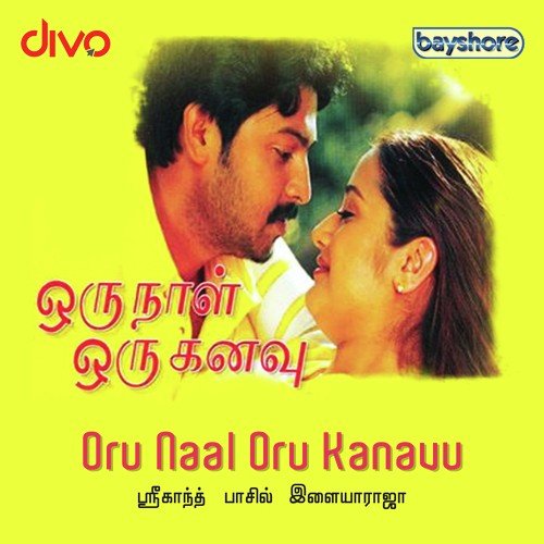 Oru Naal Oru Kanavu
