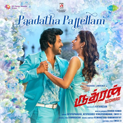 Paadatha Pattellam (From Rudhran)