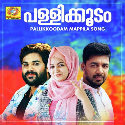 Pallikkoodam Mappila Song