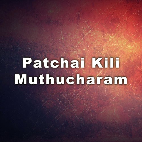 Patchai Kili Muthucharam