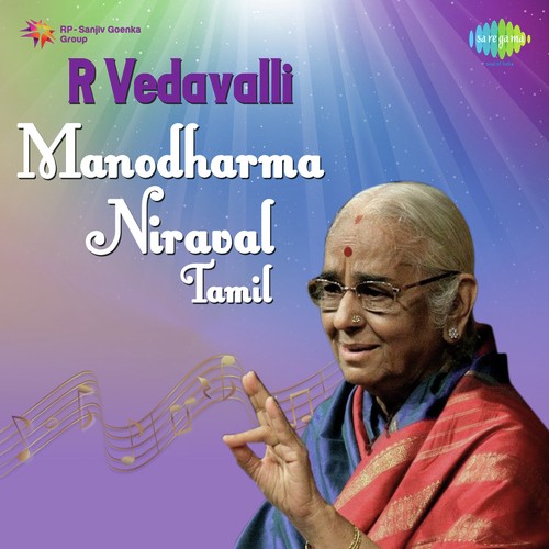 R Vedavalli Manodharma Niraval Tamil