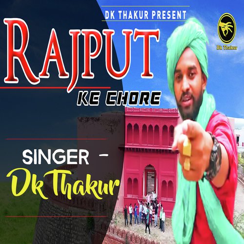 Rajput Ke Chore