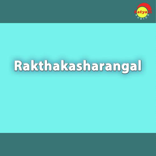 Rakthakasharangal
