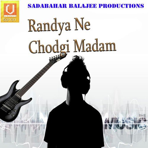 Randya Ne Chodgi Madam