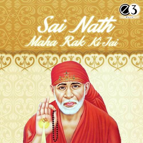 Sai Nath Maha Rak Ki Jai
