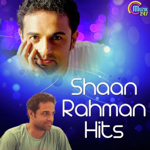 Shaan Rahman Hits