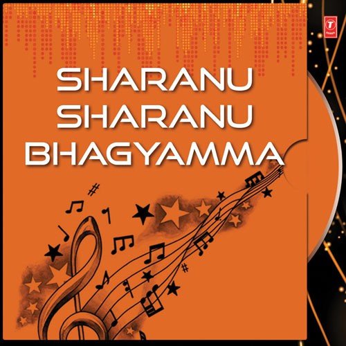 Sharanu Sharanu Bhagyamma