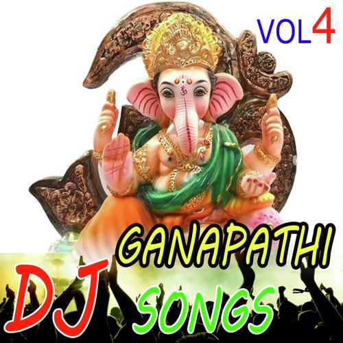 Sri Ganapathi Dj Songs Vol 4