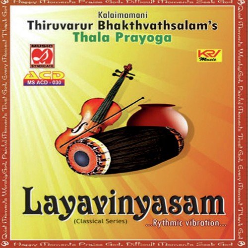 Thala Prayoga Layavinyasam Rythmic Vibration