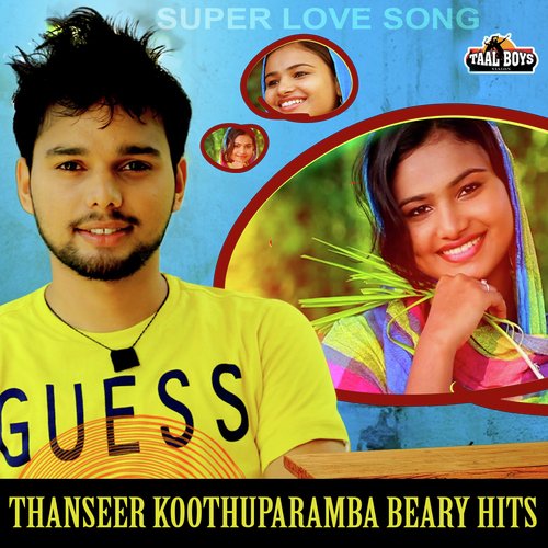 Thanseer Koothuparamba Beary Hits
