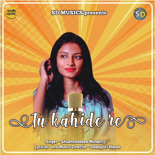 Tu Kahide Re