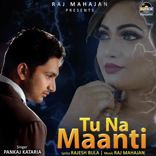 Tu Na Maanti