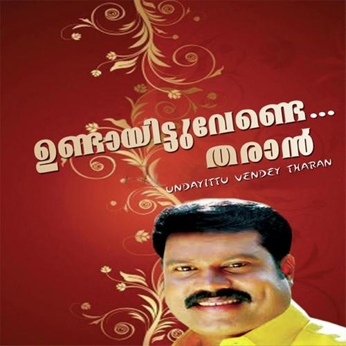 Undayittu Vende Tharan
