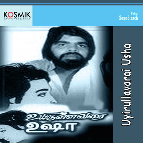 Uyirullavarai Usha