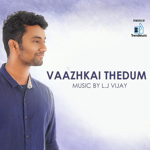 Vaazhkai Thedum