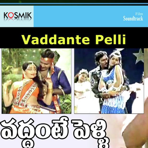 Vaddante Pelli