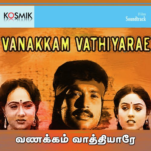 Vanakkam Vathiyare