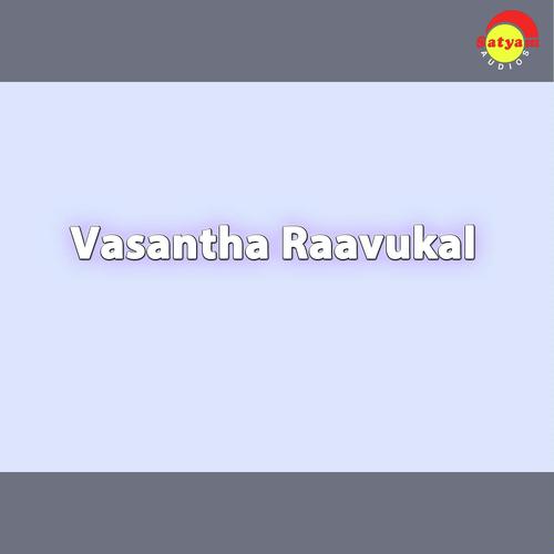 Vasantha Raavukal