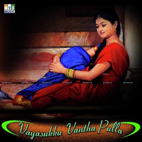Vayasukku Vantha Pilla