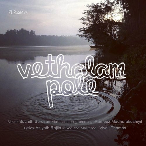 Vethalam Pole (Feat. Suchith Suresan)