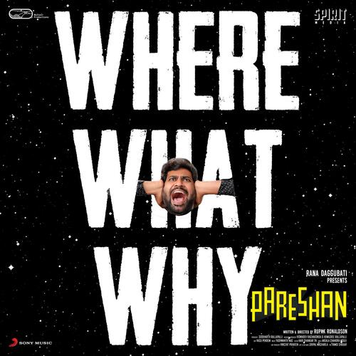 Where What Why (From Pareshan)