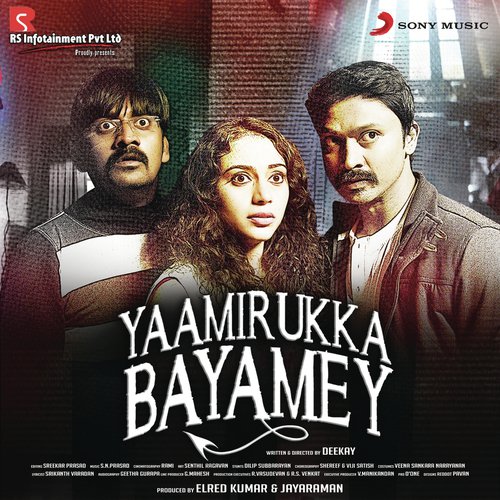 Yaamirukka Bayamey