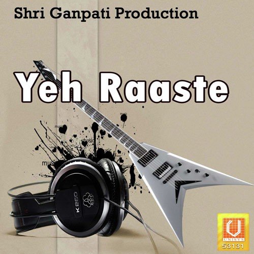 Yeh Raaste