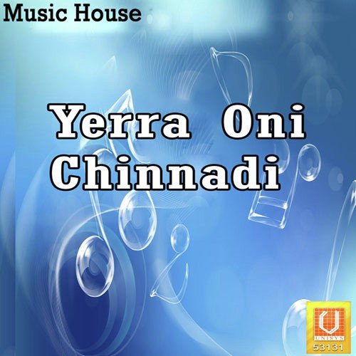 Yerra Oni Chinnadi